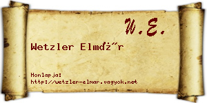 Wetzler Elmár névjegykártya